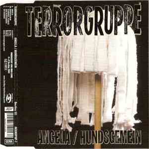 Terrorgruppe - Angela / Hundsgemein mp3 album