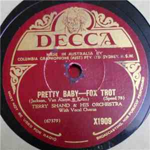 Terry Shand & His Orchestra / The Tophatters  - Pretty Baby / I'm Stepping Out With A Memory To-Night mp3 album