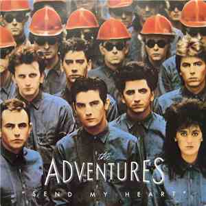 The Adventures - Send My Heart mp3 album