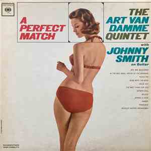 The Art Van Damme Quintet With Johnny Smith - A Perfect Match mp3 album