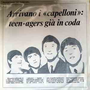 The Beatles - Arrivano I "Capelloni": Teen-Agers Già In Coda mp3 album