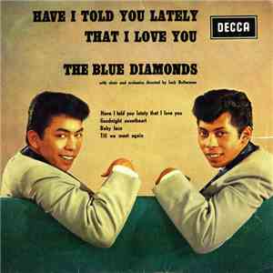 The Blue Diamonds - Have I Told You Lately That I Love You mp3 album