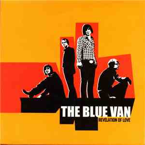 The Blue Van - Revelation Of Love mp3 album