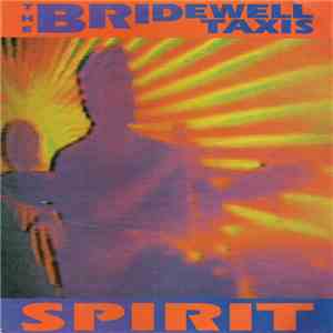 The Bridewell Taxis - Spirit mp3 album