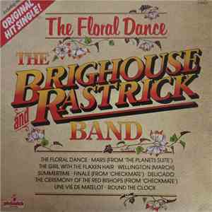 The Brighouse And Rastrick Band - The Floral Dance mp3 album