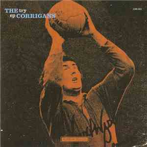 The Corrigans - Try Ep mp3 album