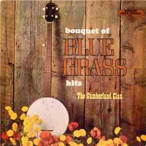The Cumberland Clan - A Bouquet Of Bluegrass Hits mp3 album