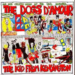 The Dogs D'Amour - The Kid From Kensington mp3 album