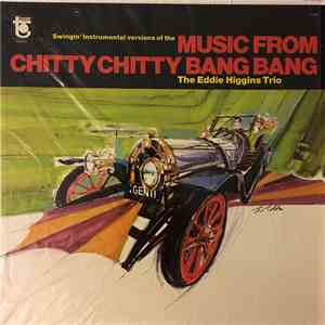 The Eddie Higgins Trio - Chitty Chitty Bang Bang mp3 album
