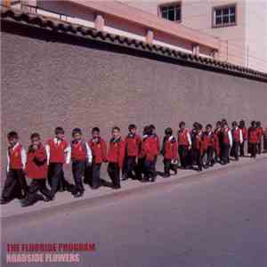 The Fluoride Program - Roadside Flowers mp3 album