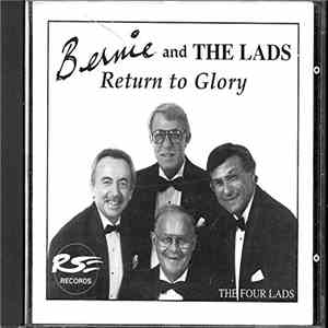 The Four Lads - Bernie And The Lads - Return To Glory mp3 album