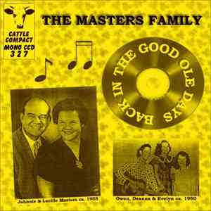 The Masters Family  - Back In The Good Ole Days mp3 album