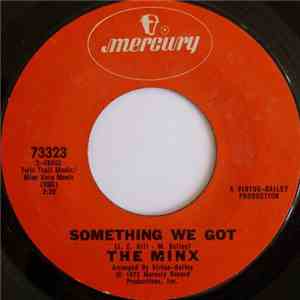 The Minx  - Make Love To Me Right Now / Something We Got mp3 album