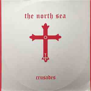 The North Sea - Crusades mp3 album