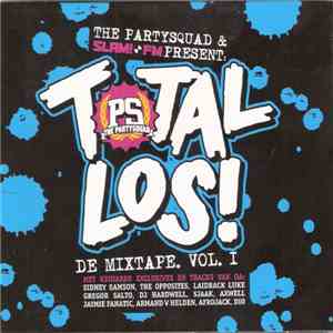 The Partysquad - Total Los! De Mixtape. Vol. 1 mp3 album
