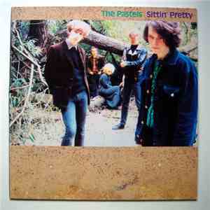 The Pastels - Sittin' Pretty mp3 album