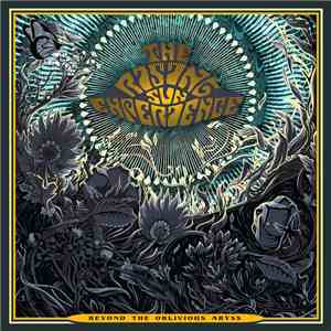 The Rising Sun Experience - Beyond The Oblivious Abyss mp3 album