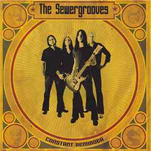The Sewergrooves - Constant Reminder mp3 album