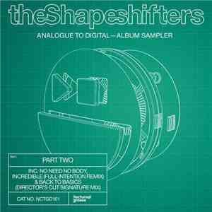 The Shapeshifters - Analogue to Digital – Album Sampler (Part Two) mp3 album