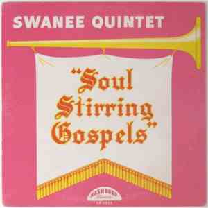 The Swanee Quintet - Soul Stirring Gospels mp3 album