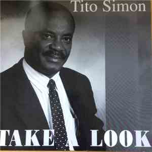 Tito Simon - Take A Look mp3 album
