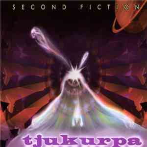 Tjukurpa - Second Fiction mp3 album