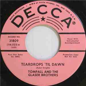 Tompall And The Glaser Brothers - Teardrops 'Til Dawn mp3 album