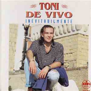 Toni De Vivo - Inevitabilmente mp3 album