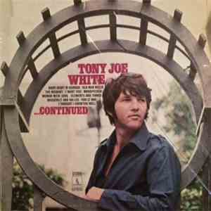 Tony Joe White - ...Continued mp3 album