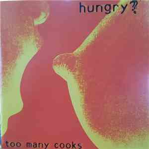Too Many Cooks - Hungry? mp3 album
