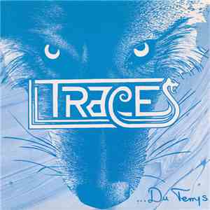 Traces - ...Du Temps mp3 album