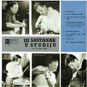 Trio Borislava Rokovića - III Sastanak U Studiju (3rd Meeting In Studio) mp3 album