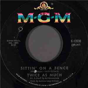Twice As Much - Sittin' On A Fence mp3 album