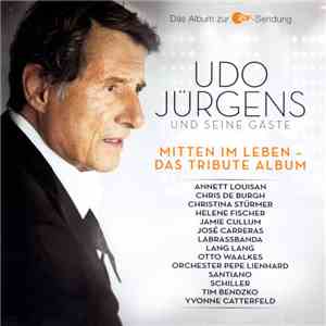 Udo Jürgens - Mitten Im Leben - Das Tribute Album mp3 album