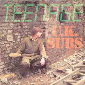 U.K. Subs - Teenage mp3 album