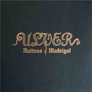 Ulver - Nattens Madrigal - Aatte Hymne Til Ulven I Manden mp3 album