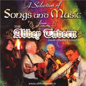Unknown Artist - A Selection Of Songs And Music From Abbey Tavern mp3 album