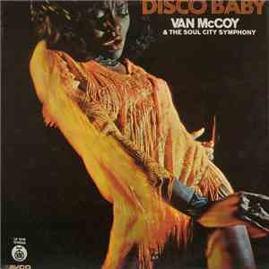 Van McCoy & The Soul City Symphony - Disco Baby mp3 album