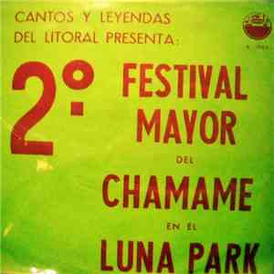 Various - 2° Festival Mayor Del Chamame En El Luna Park mp3 album