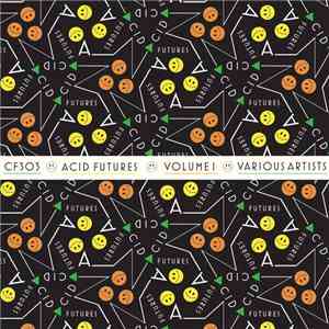 Various - Acid Futures Volume I mp3 album