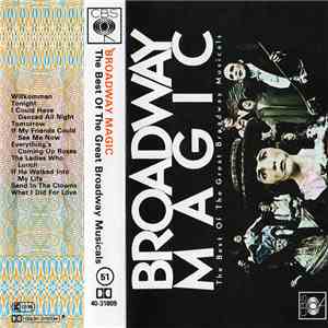 Various - Broadway Magic: The Best Of The Great Broadway Musicals mp3 album