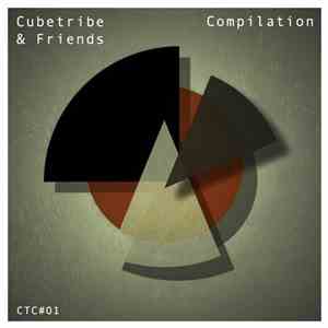 Various - Cubetribe & Friends Compilation mp3 album