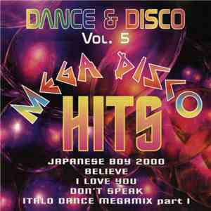 Various - Dance & Disco Vol. 5 - Mega Disco Hits mp3 album