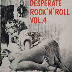 Various - Desperate Rock 'N' Roll Vol. 4 mp3 album