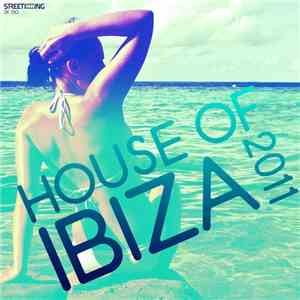 Various - House Of Ibiza 2011 mp3 album
