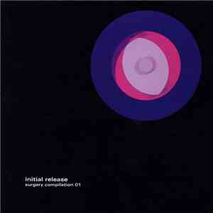 Various - Initial Release - Surgery Compilation 01 mp3 album