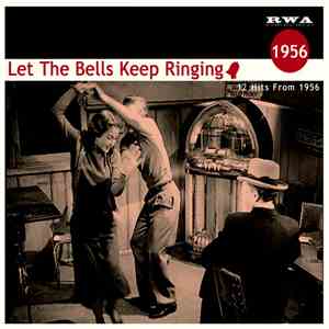 Various - Let The Bells Keep Ringing - 12 Hits From 1956 mp3 album
