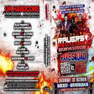 Various - Ravers Reunited vs. The Only Way Is Hardcore Presents Rave Squad mp3 album