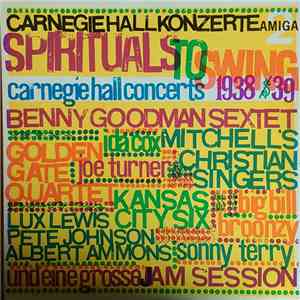 Various - Spirituals To Swing - Carnegie Hall Concerts 1938/39  mp3 album