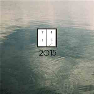 Various - TIIF 2015 mp3 album